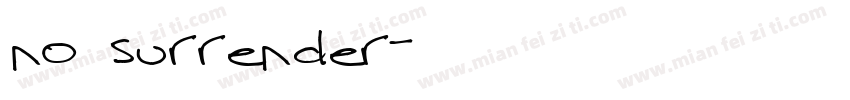 no surrender字体转换